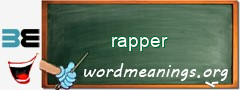 WordMeaning blackboard for rapper
